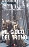 [A Song of Ice and Fire 01] • Il Trono Di Spade - Il Grande Inverno